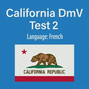 CA DMV Class C Practice Test in French