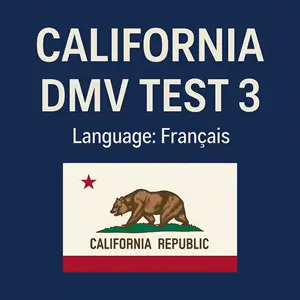 California DMV Instruction Permit Practice Test in French Language