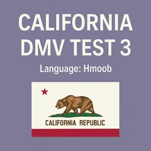 California DMV Instruction Permit Practice Test in Hmong Language