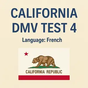 CA DMV 36 Sample Test Questions in French